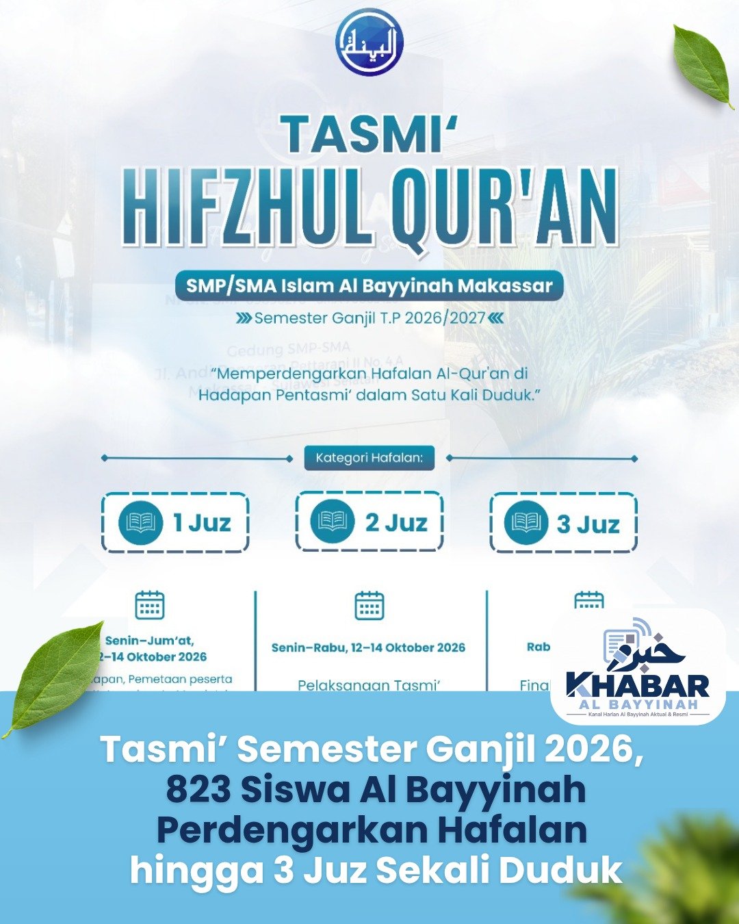 Tasmi’ Semester Ganjil 2026, 823 Siswa Al Bayyinah Perdengarkan Hafalan hingga 3 Juz Sekali Duduk